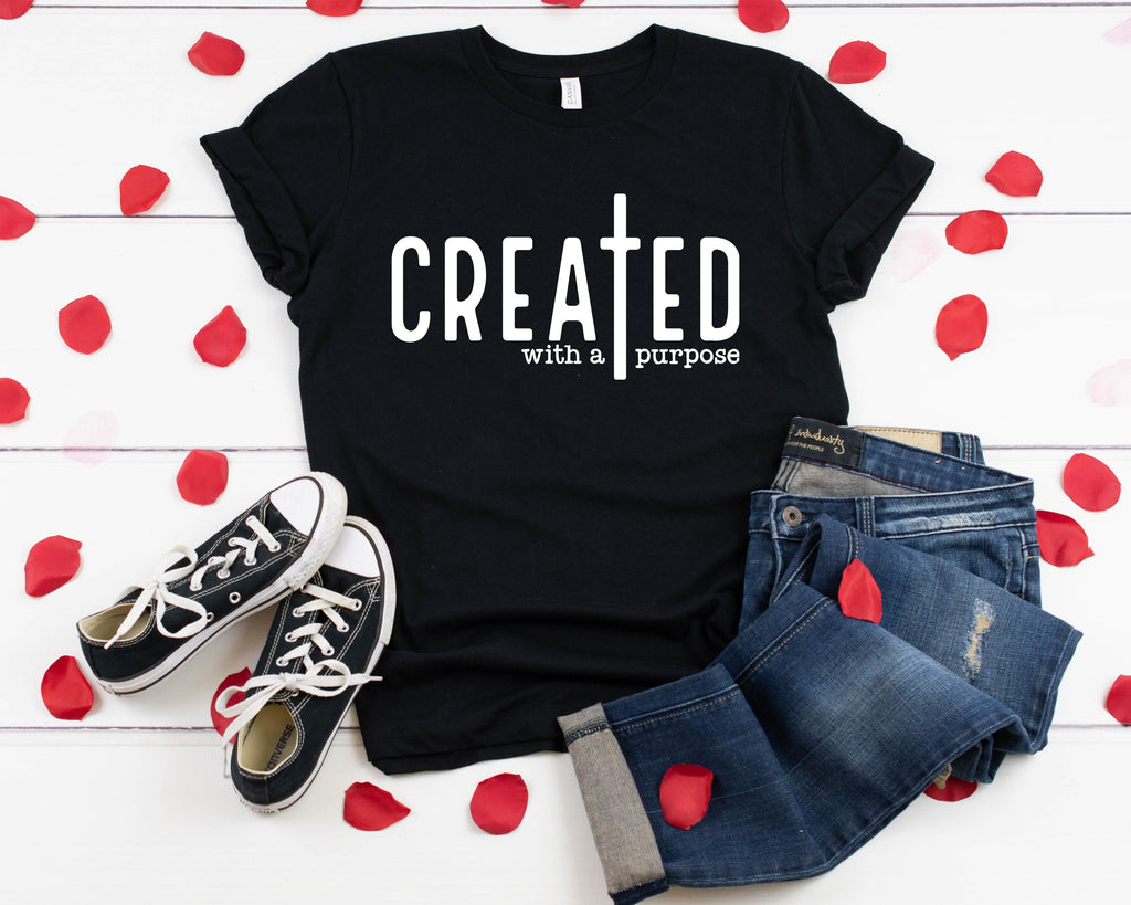 Created With Purpose Shirt: Christian Faith Cross Tee