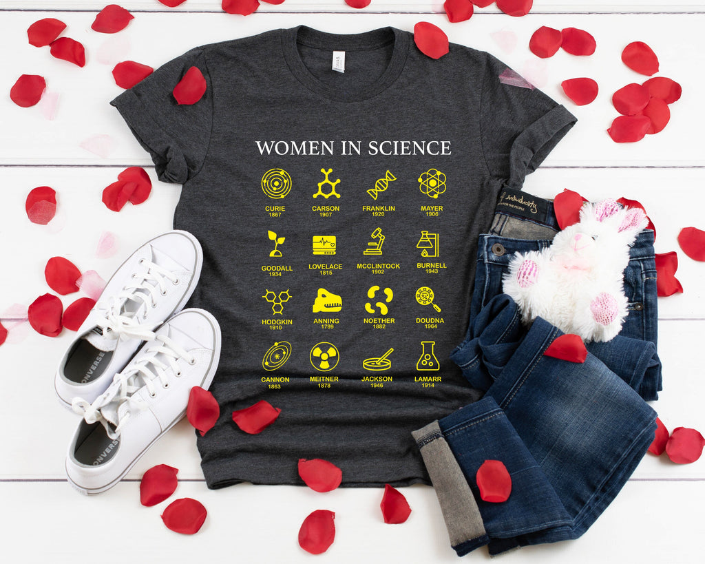 Women in Science T-shirt: Chemist, Biologist, Physicist Gift