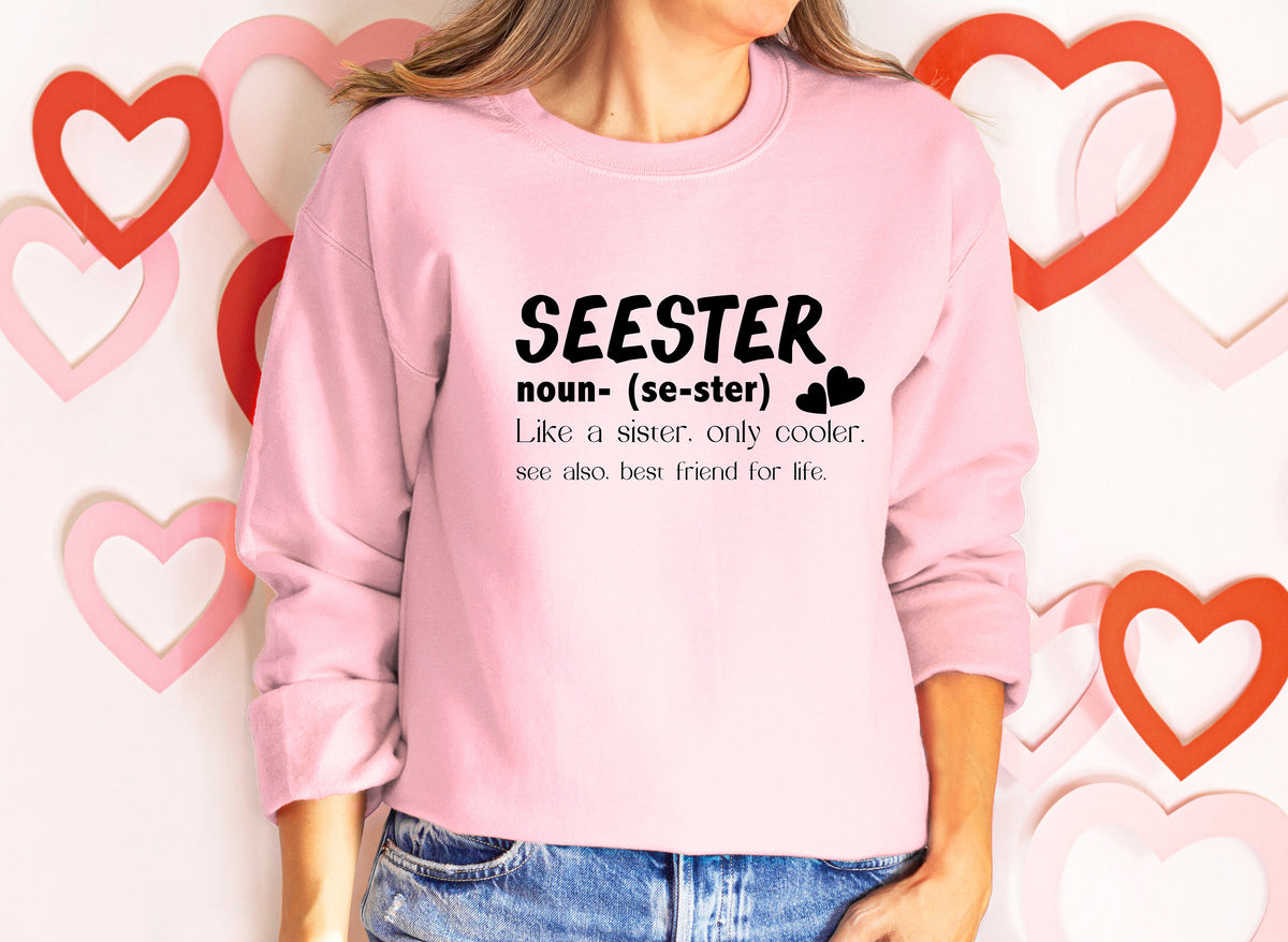 Seester Definition Shirt: Funny Sister Gift, Unisex Tee