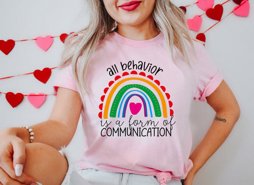 All Behavior Is Communication Shirt: Special Education Tee