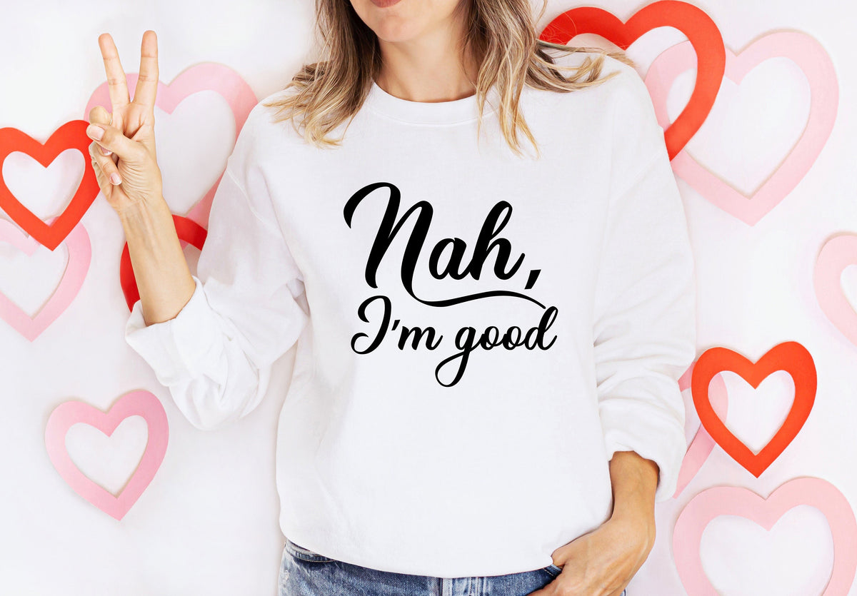 Nah I'm Good Shirt: Sarcastic Introvert Tee, Feminist Gift