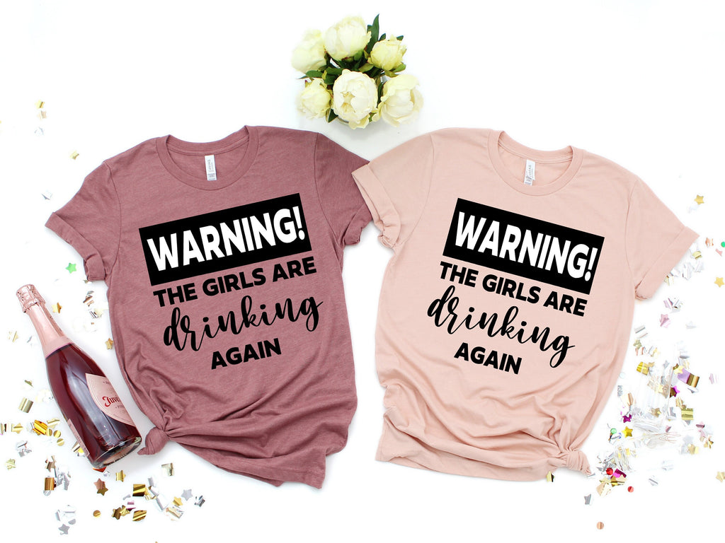 Warning Girls Drinking Shirt: Wine Lover Friends Tee