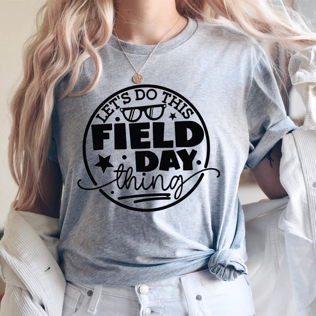 School Field Day Shirt: Teacher Life, Fun Day Tee