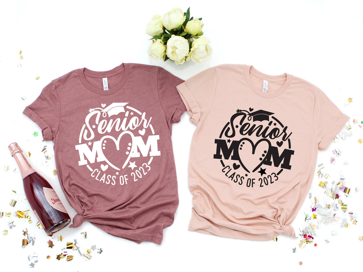 Senior Mom 2023 Shirt: Graduation Family Gift