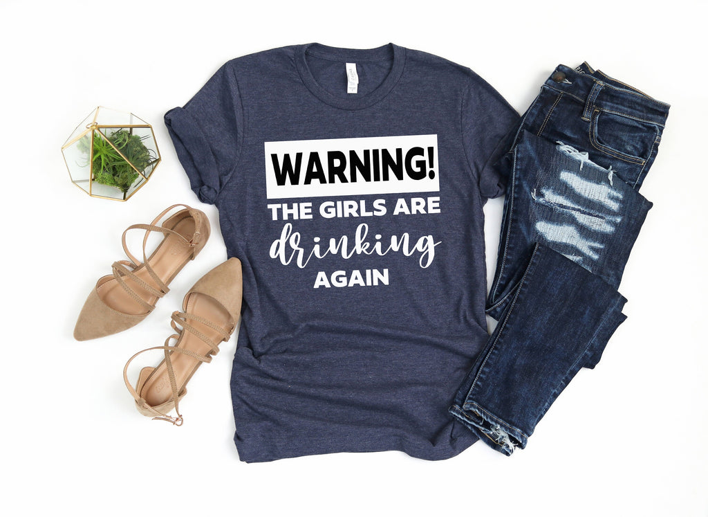 Warning Girls Drinking Shirt: Wine Lover Friends Tee