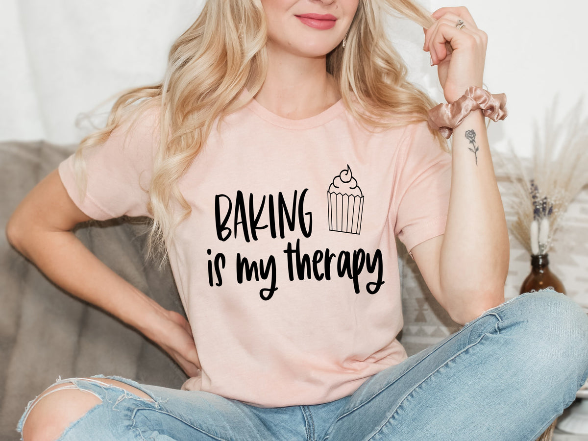 Baking Is My Therapy Shirt: Funny Baker Gift