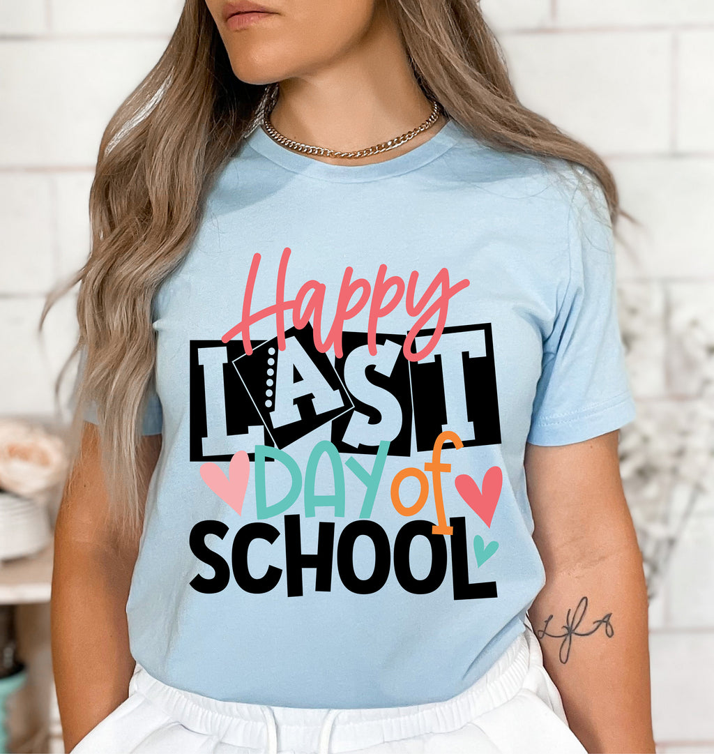 Happy Last Day of School T-Shirt: Hello Summer End of Year Tee