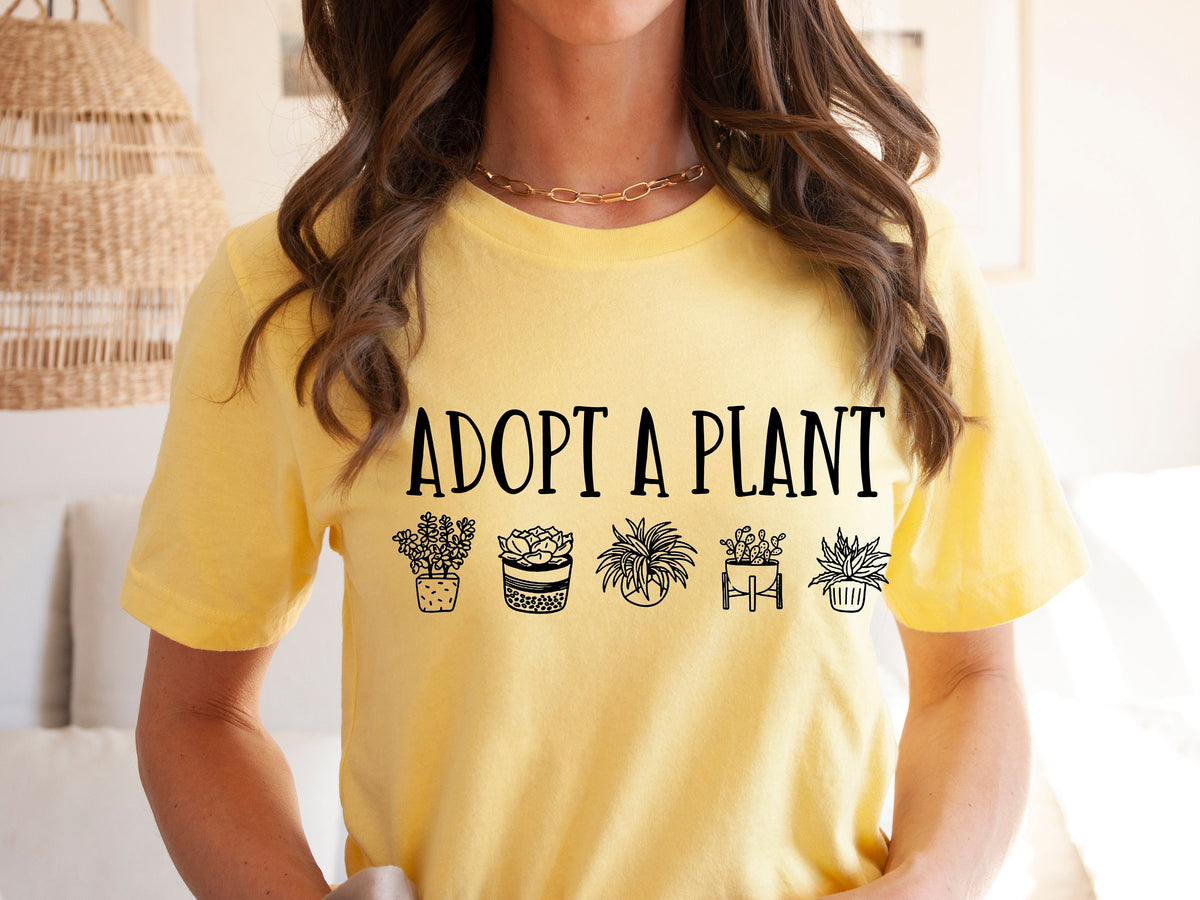 Adopt A Plant T-Shirt: Plant Lover Gift