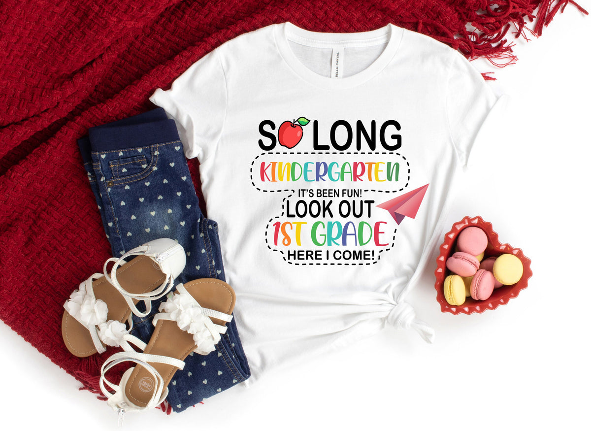 So Long Kindergarten T-shirt: 1st Grade Graduation Tee