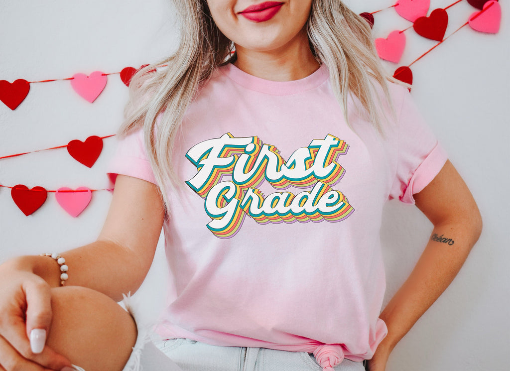 First Grade Teacher Shirt: Back To School T-Shirt