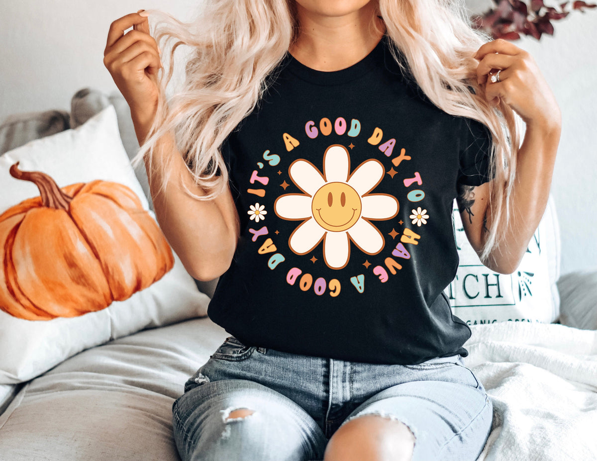 It's A Good Day T-Shirt: Teacher Outfit with Smiley Flower