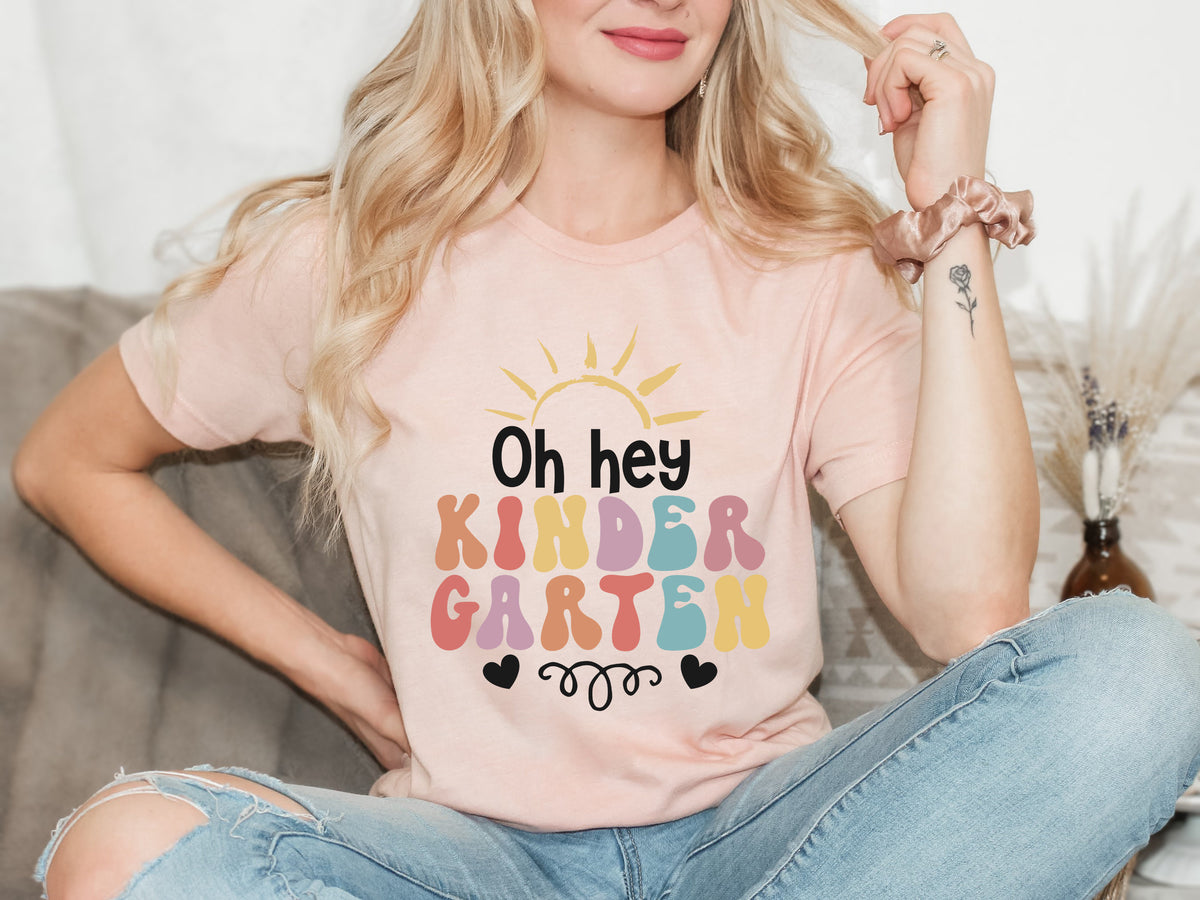 Oh Hey Kindergarten Teacher Shirt: Back To School T-Shirt