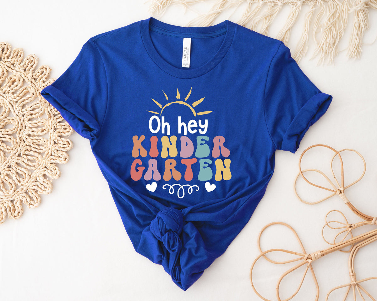 Oh Hey Kindergarten Teacher Shirt: Back To School T-Shirt