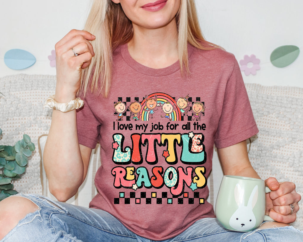 I Love My Job Teacher Shirt: Custom Design, Little Reasons Outfit