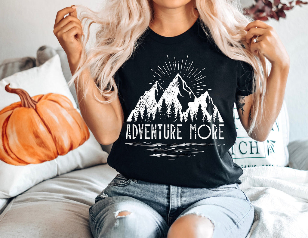 Adventure More T-Shirt: Mountain Camping Hiker Nature Tee