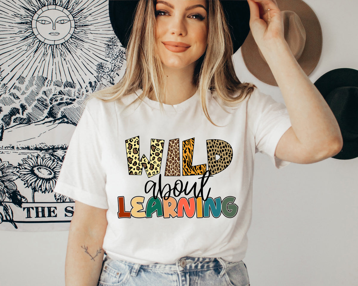 Wild About Learning Shirt: Leopard Print Teacher School Shirt