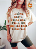 Thanksgiving Casserole Shirt: Turkey Gravy Beans and Rolls Fall Outfit