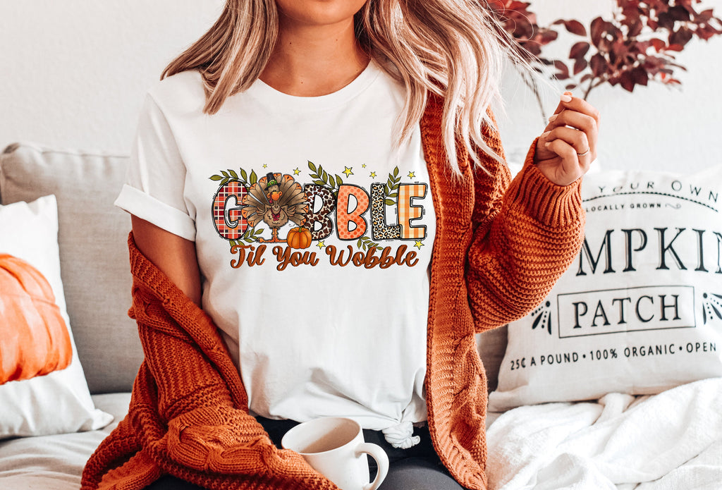 Gobble Til You Wobble Thanksgiving Shirt: Funny Turkey Tee