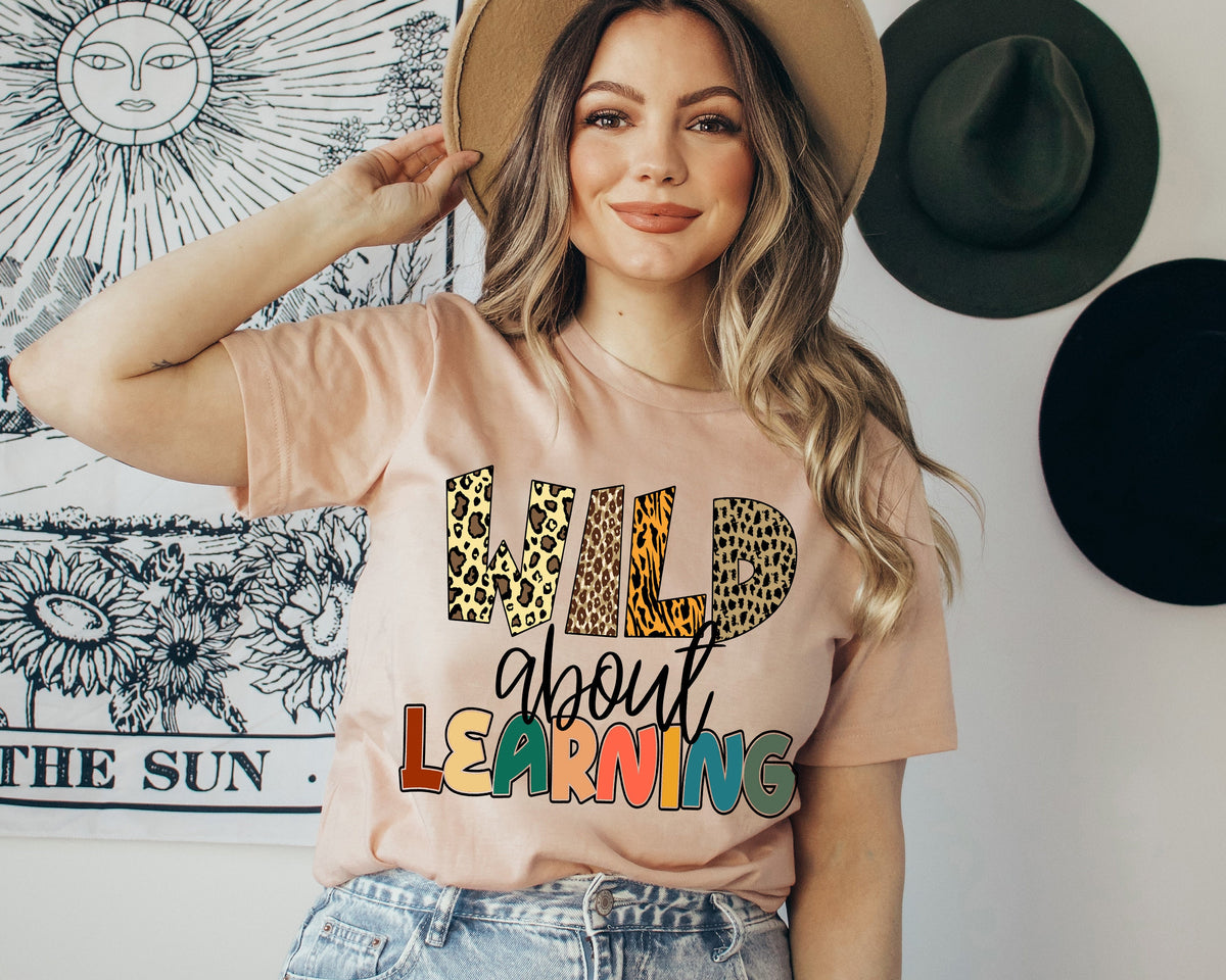 Wild About Learning Shirt: Leopard Print Teacher School Shirt