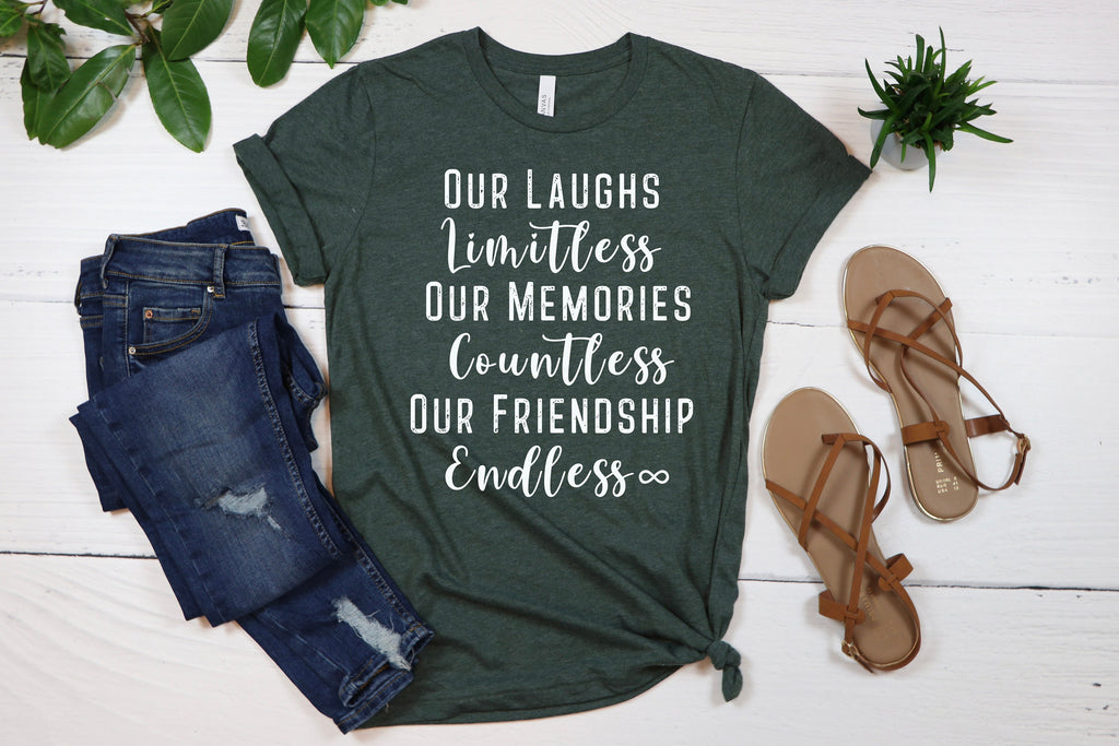 Best Friends Shirt, Limitless Laughs, Countless Memories