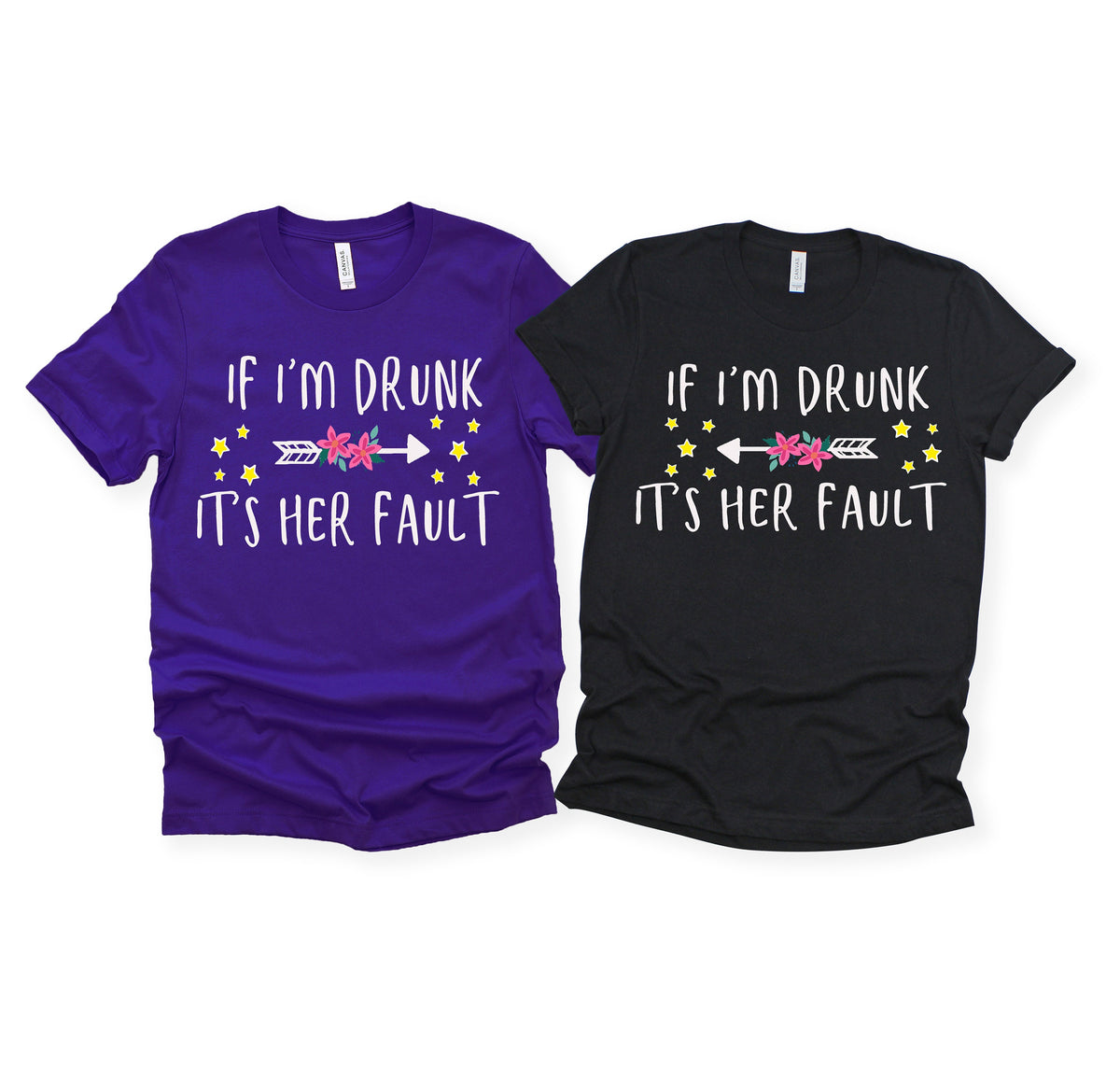 If I'm Drunk It's Her Fault Matching Besties Tee