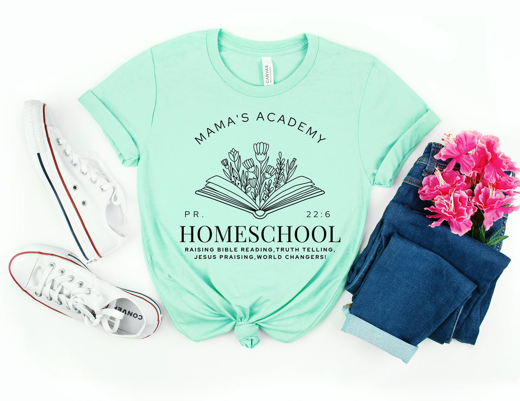 Homeschool Mama Shirt: Mama's Academy, Back to School