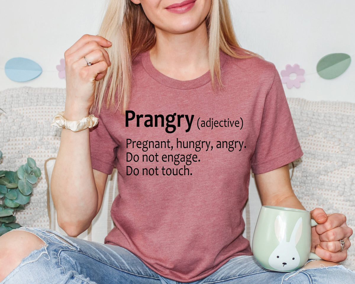 Prangry Pregnancy Shirt: Funny Mom-To-Be Gift