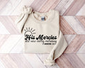 His Mercies Are New Christian T-Shirt: Bible Verse Religious Tee