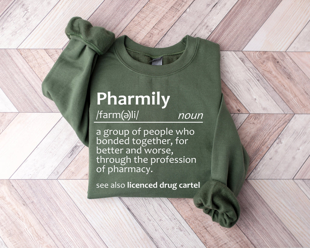 Pharmily Definition Shirt: Pharmacist, Pharmacy Student Gift