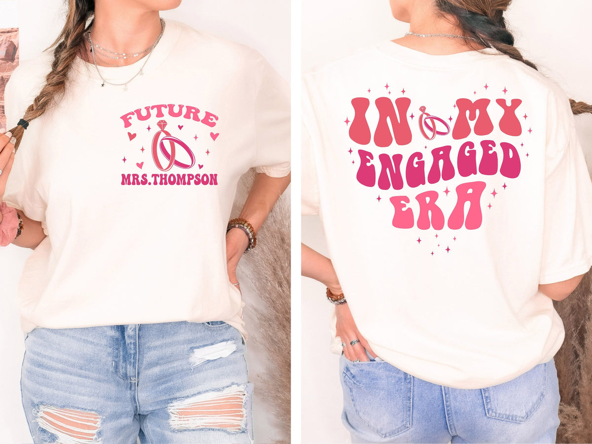 In My Engaged Era Shirt: Custom Bride Gift, Bridal Shower Tee