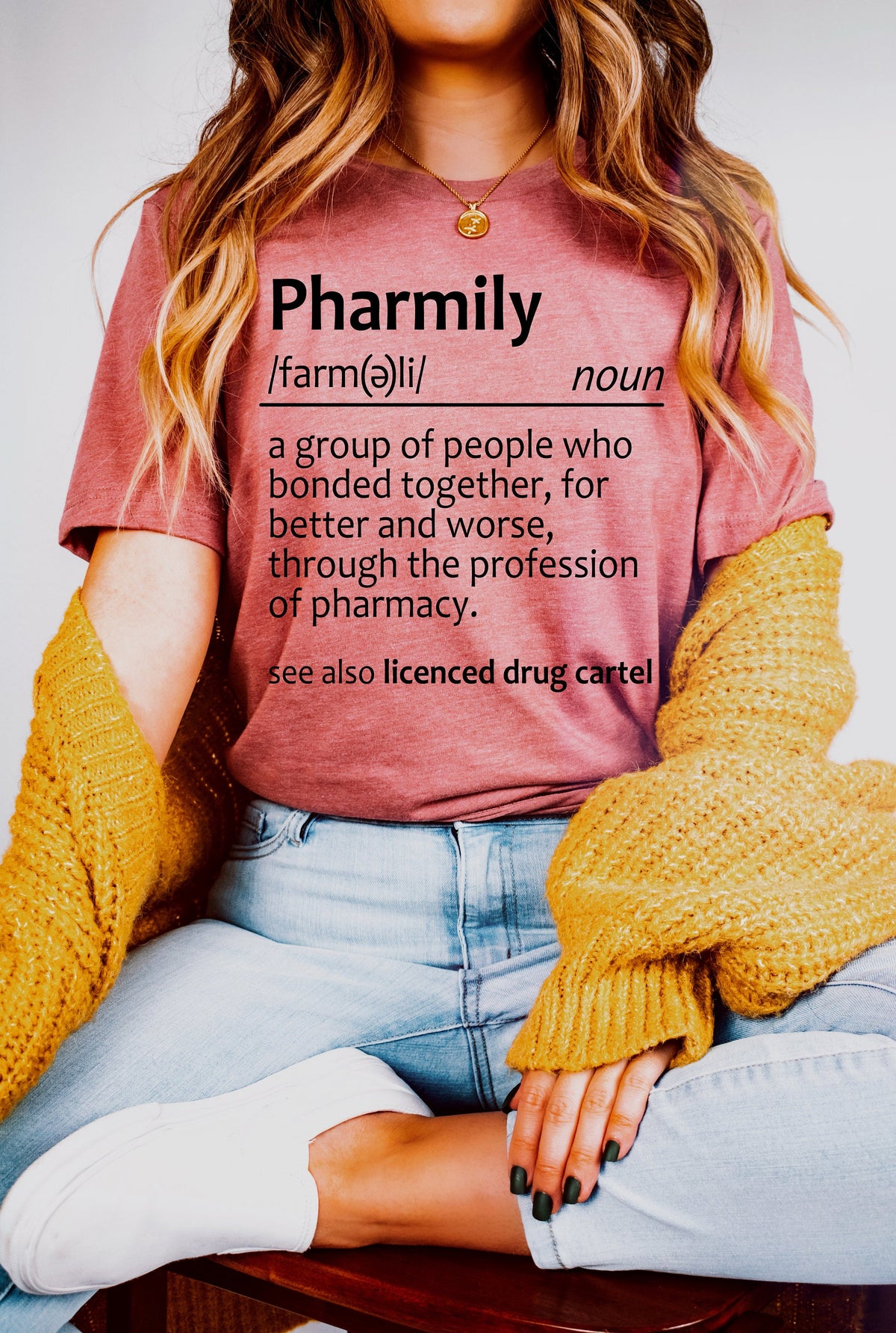 Pharmily Definition Shirt: Pharmacist, Pharmacy Student Gift