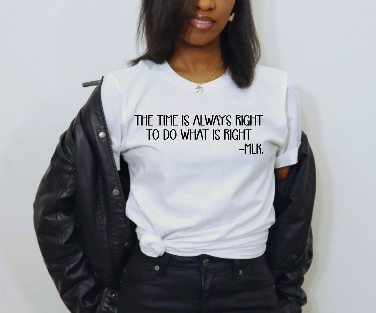 MLK Quote Shirt: Black History Activism Tee