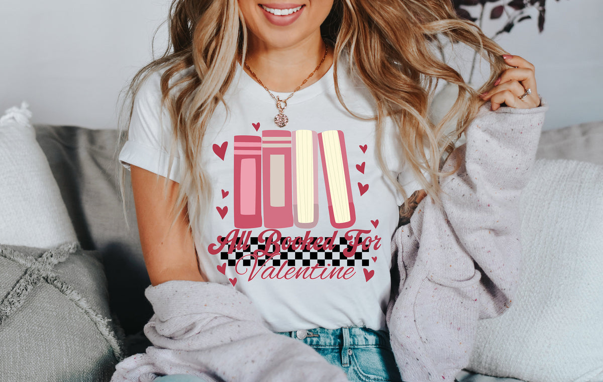All Booked For Valentine's Sweatshirt: Book Lover Gift