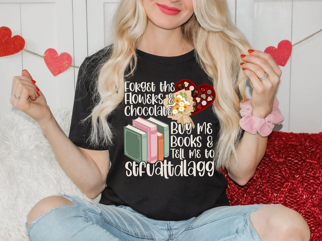 Buy Me Books Shirt: Funny Valentine's Day Reading Gift