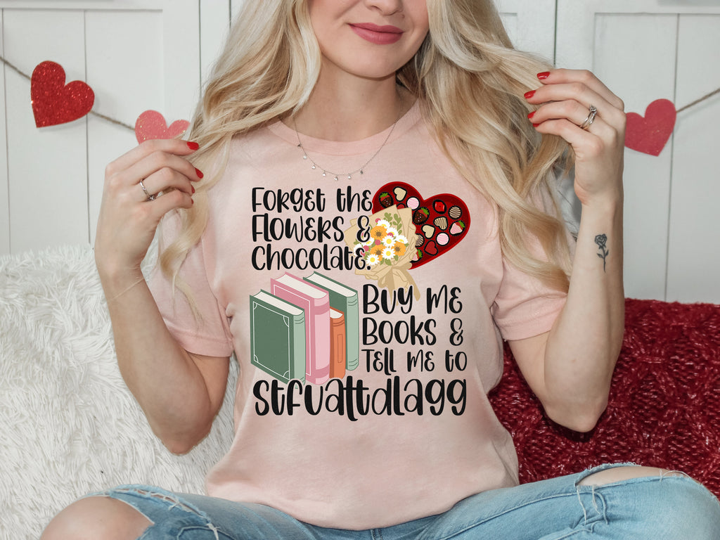 Buy Me Books Shirt: Funny Valentine's Day Reading Gift