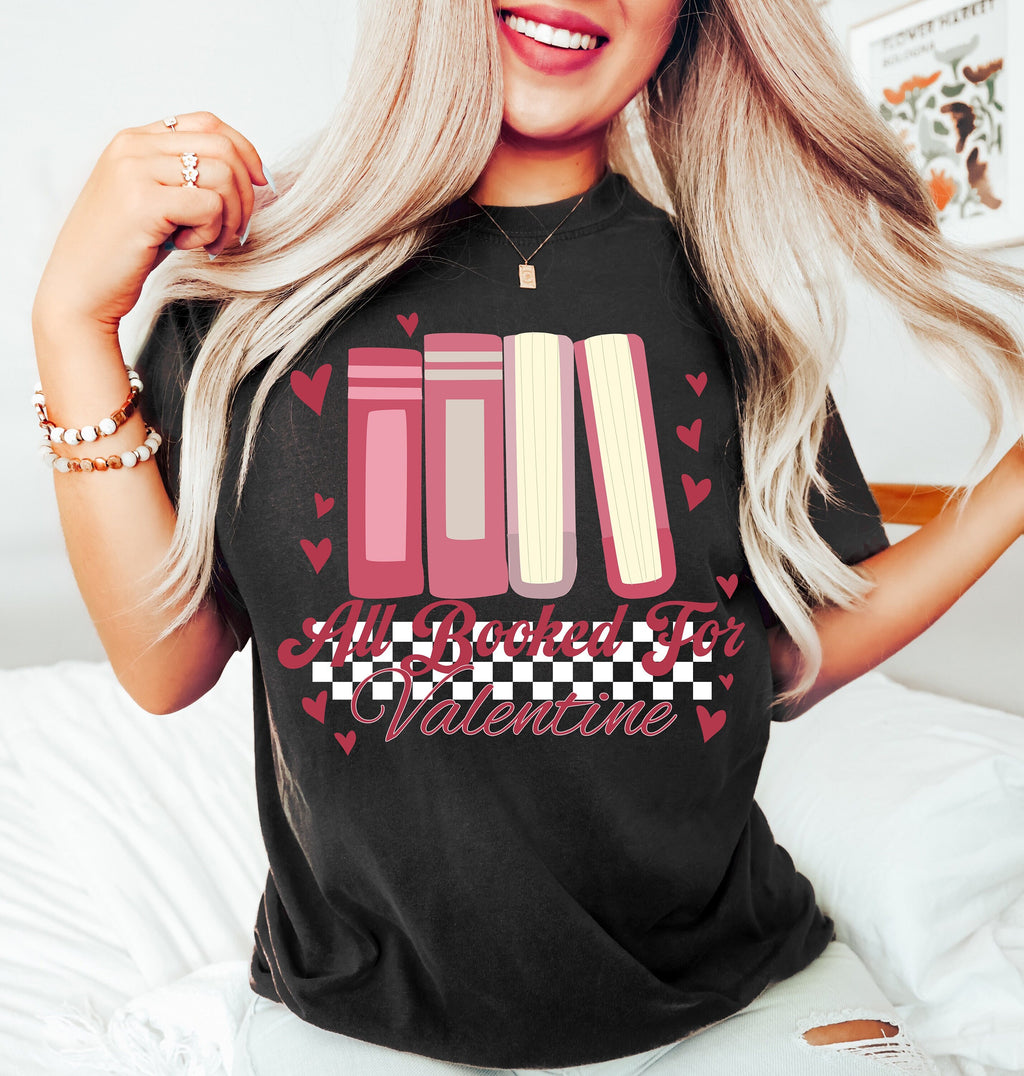 All Booked For Valentine's Sweatshirt: Book Lover Gift