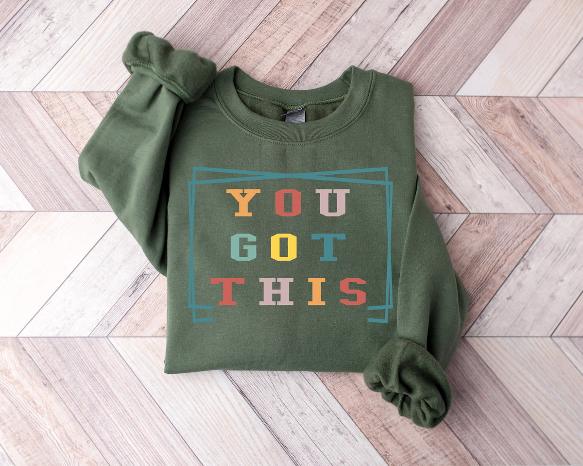 You Got This Teacher Sweatshirt: Retro Style Gift