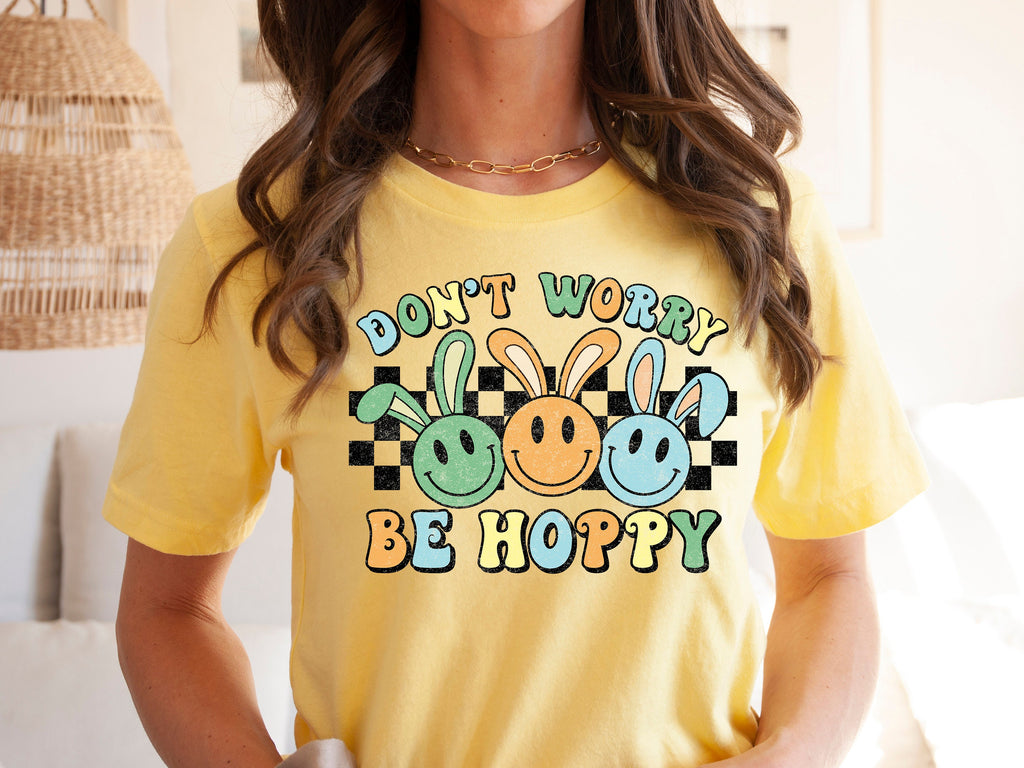 Teacher Easter Shirt: Don't Worry Be Hoppy Peeps Tee