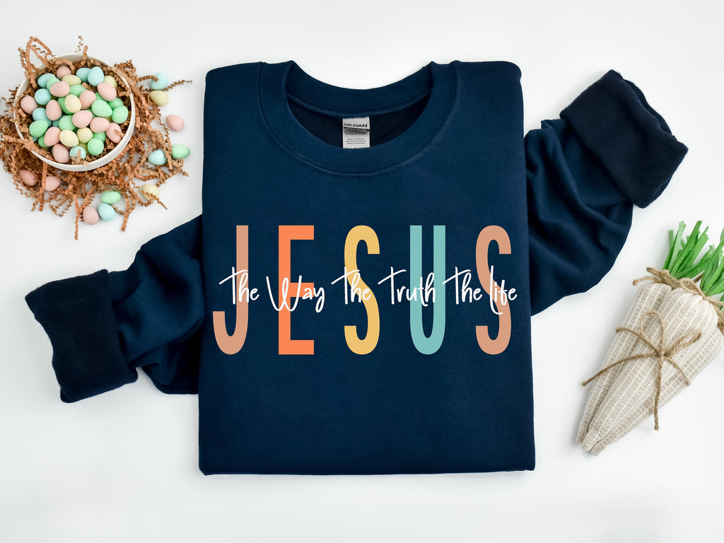 Jesus Shirt: The Way, The Truth, The Life - Christian Easter Shirt