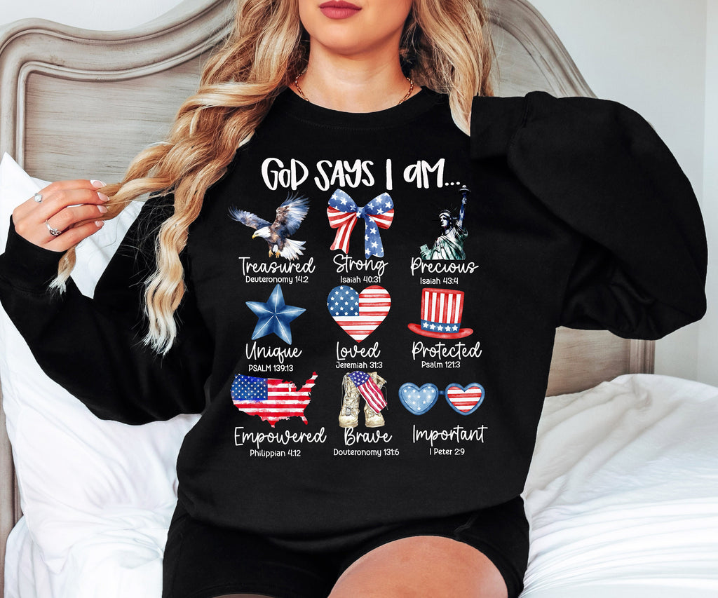 God Says I Am 4th Of July Shirt: Patriotic Christian Tee