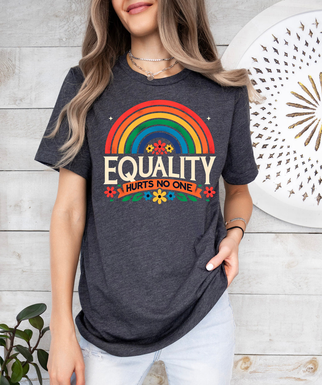 Equality Hurts No One Shirt: Rainbow Pride, Social Justice Tee