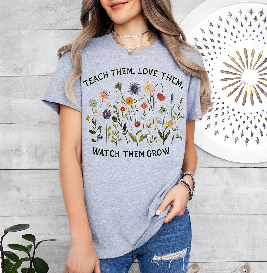 Teacher Flower Shirt: Teach Love Grow, Special Education Gift