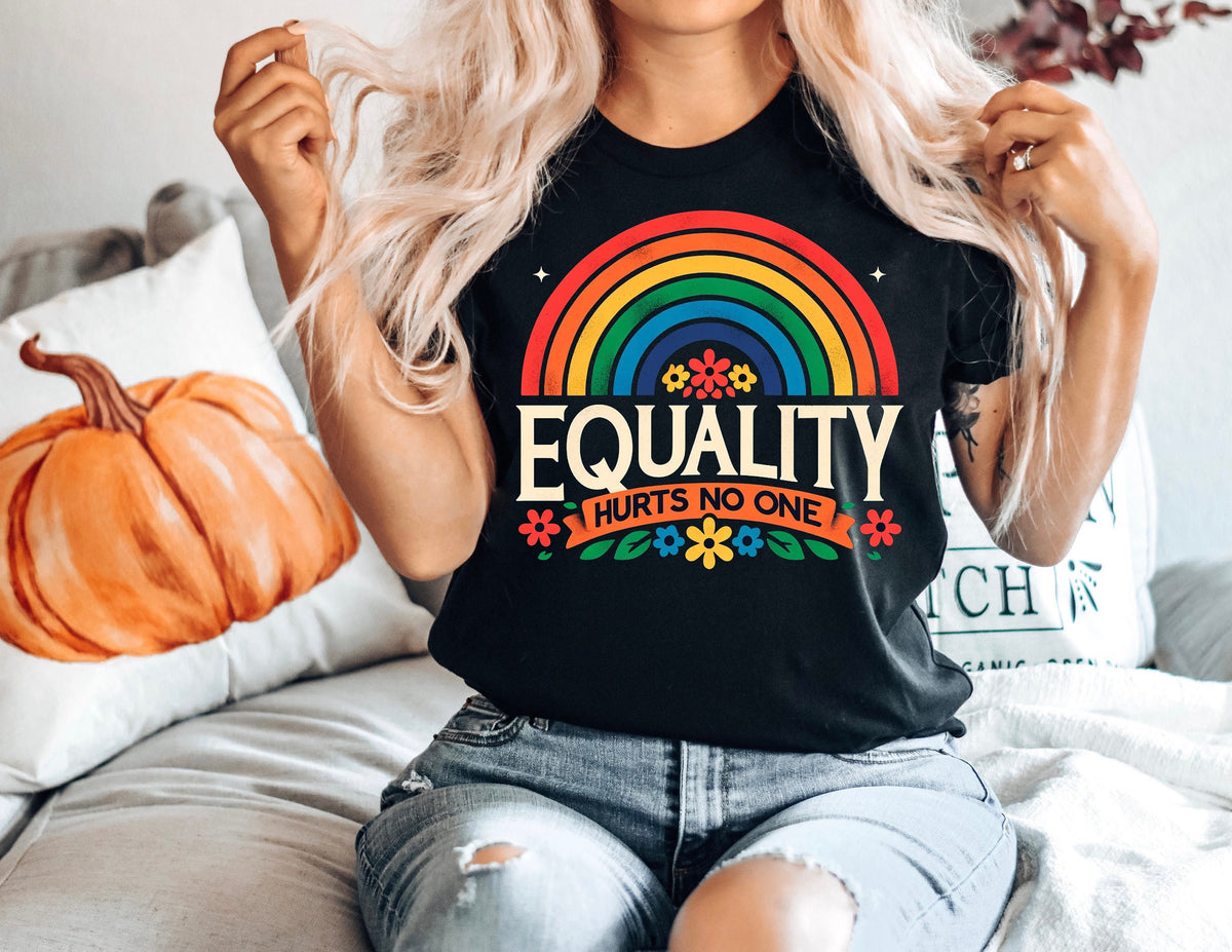 Equality Hurts No One Shirt: Rainbow Pride, Social Justice Tee