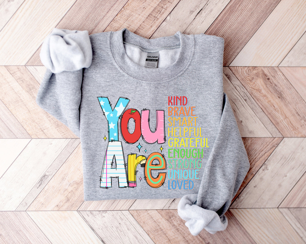 You Are Kind Teacher Shirt - Back To School Sweatshirt