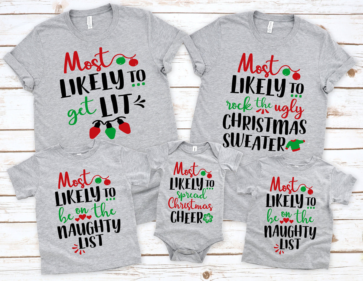 Custom 'Most Likely To' Christmas Shirt: Matching Family Tee