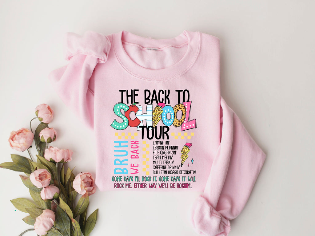 Back to School Tour Teacher Sweatshirt: Teacher Appreciation