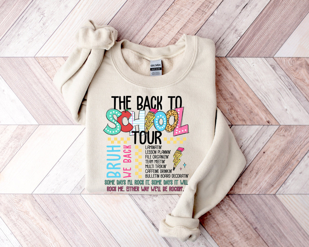 Back to School Tour Teacher Sweatshirt: Teacher Appreciation