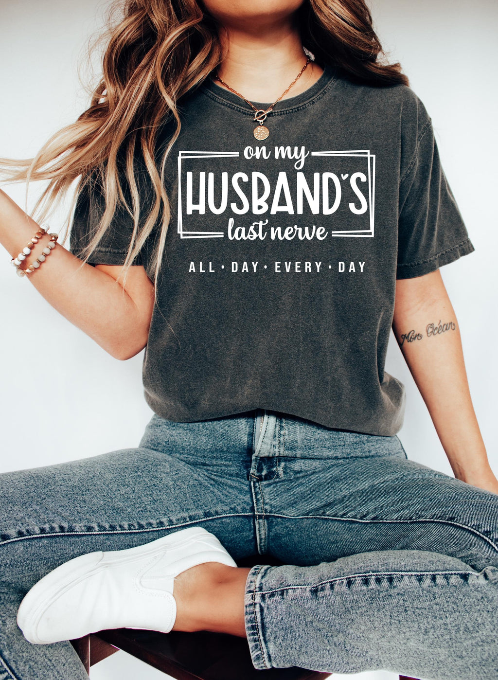 On My Husband's Last Nerve Shirt: Sarcastic Wife Life Tee