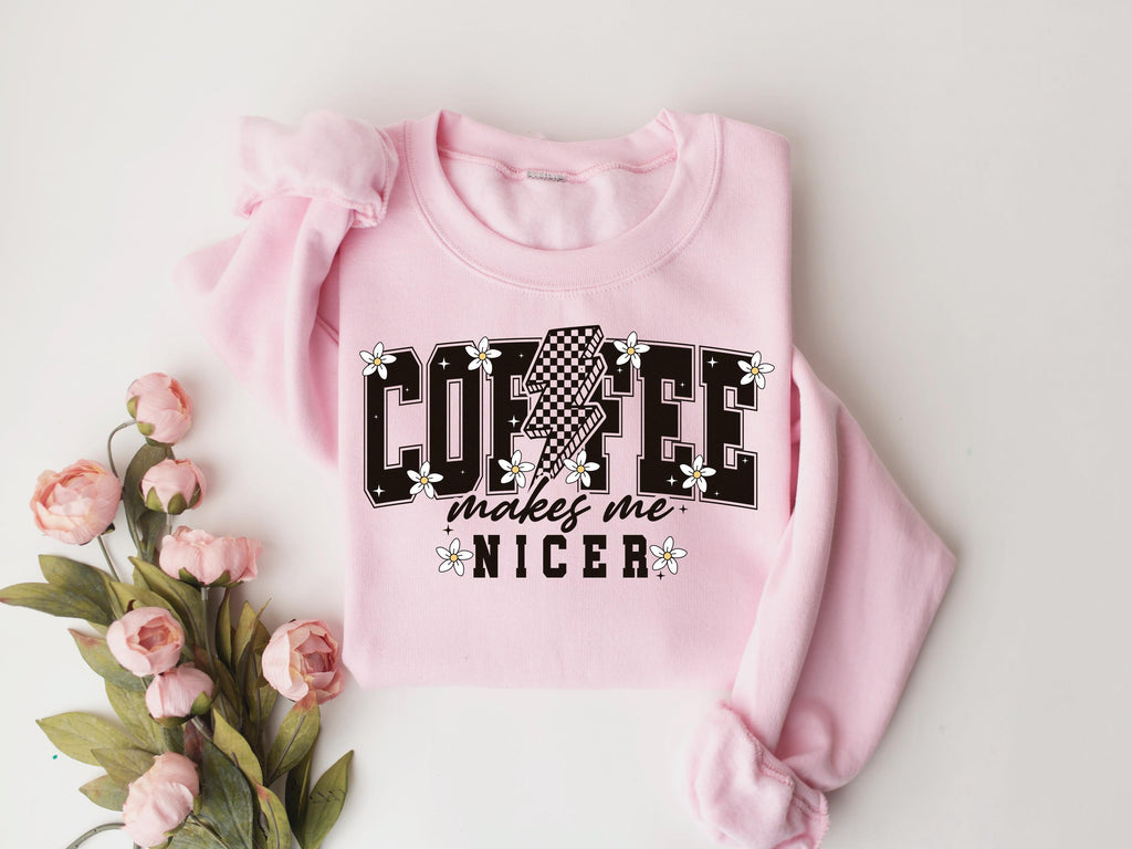 Coffee Makes Me Nicer Shirt: Funny Coffee Lover Tee