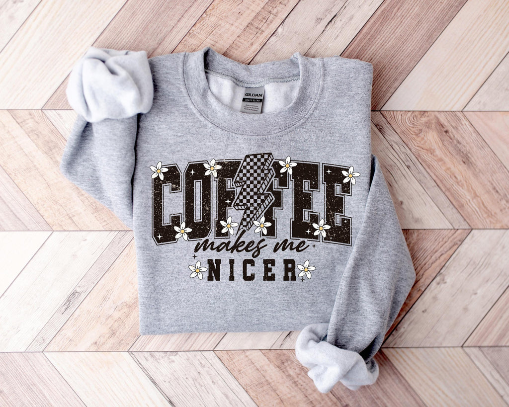 Coffee Makes Me Nicer Shirt: Funny Coffee Lover Tee